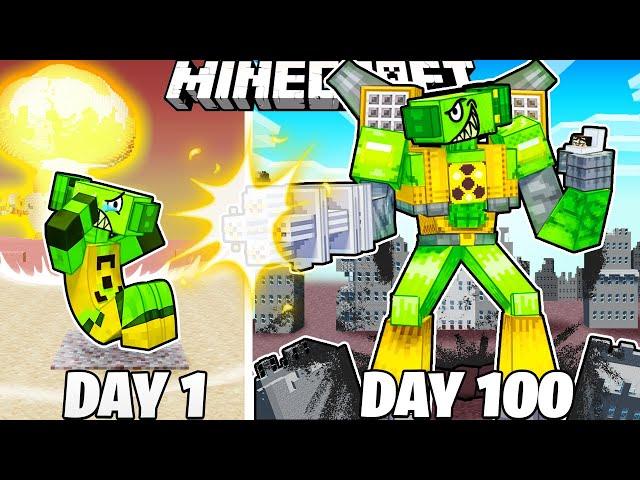 I Survived 100 Days as NUCLEAR TITAN in Minecraft!