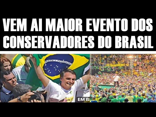 VEM AI O MAIOR ENCONTRO DA DIREITA DO BRASIL