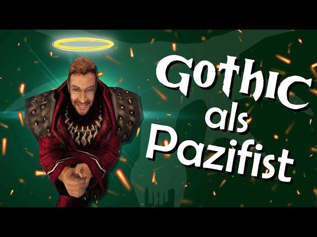 Kann man Gothic als PAZIFIST durchspielen? - Challenge