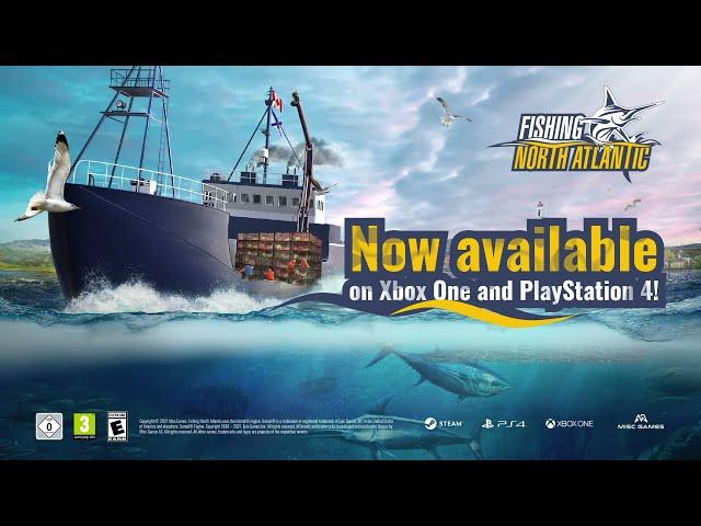 Fishing: North Atlantic – Console Release Trailer PlayStation 4 & Xbox One