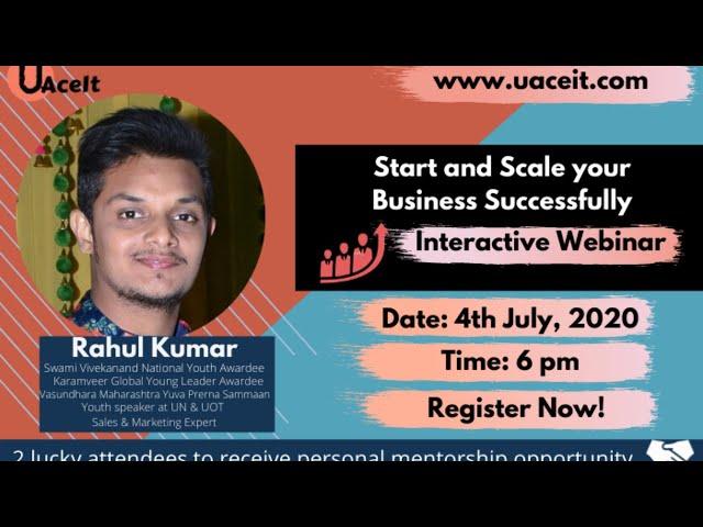 Start and scale your business successfully | Rahul Kumar