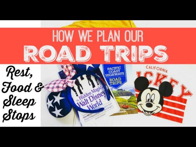 HOW WE PLAN ROAD TRIPS | Planning Routes, Food & Rest Stops | Choosing Accommodation | PLANNING TIPS