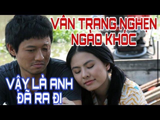 KHI HAY TIN QUÝ BÌNH …. VÂN TRANG NGẤT XỈU