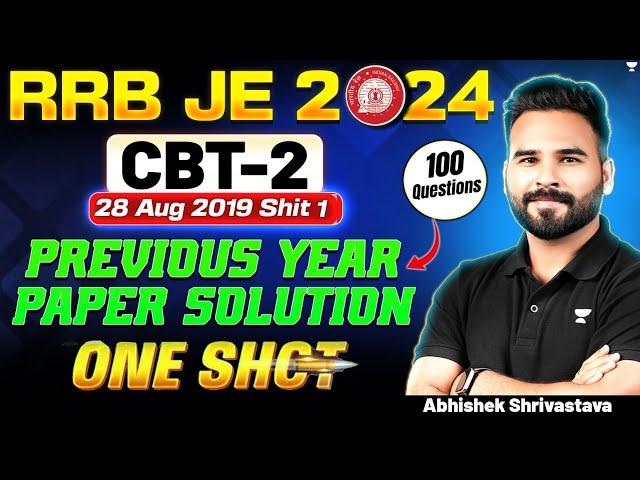 RRB JE CBT-2 One Shot | Complete Previous Year Paper Solution | 28th Aug 2019 Shift 1 | Abhishek sir