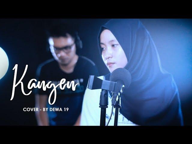 KANGEN - DEWA 19 (COVER) Feat DEVI PUSPITA KARTIKA