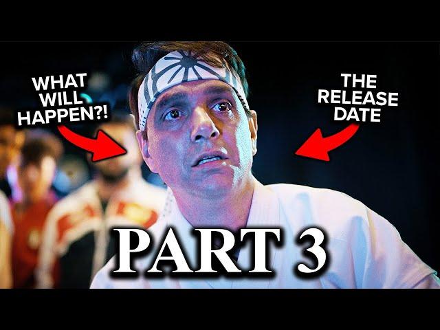 COBRA KAI Season 6 Part 3 Everything We Know