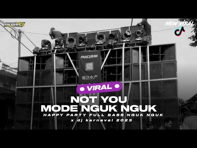 DJ PARTY NGUK NGUK MODE NOT YOU X HD PRO AUDIO AKBAR DZ