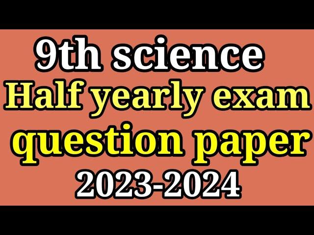 9th science half yearly exam question paper 2023 for Tamil medium #halfyearlyexam2023 #