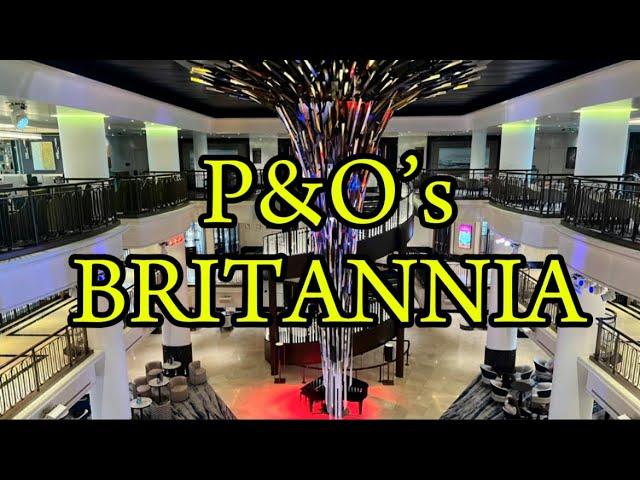 P&O’s Britannia Tour