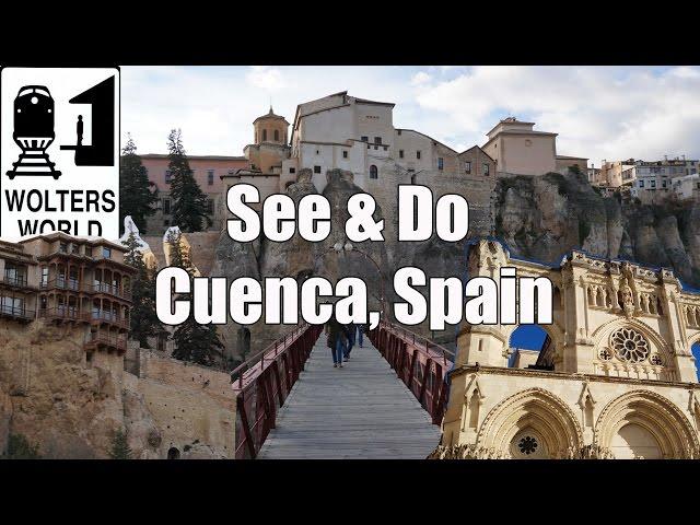 Visit Cuenca - What to See & Do in Cuenca, Spain