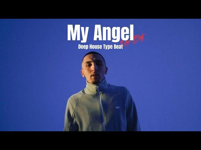 [FREE] Morad x Makar x Deep House Type Beat - "My Angel"