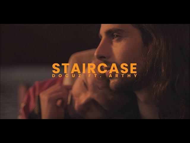 Docuz - Staircase (feat. Arthy)