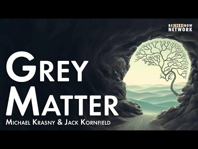 Jack Kornfield on Grey Matter with Michael Krasny - Heart Wisdom Ep. 185