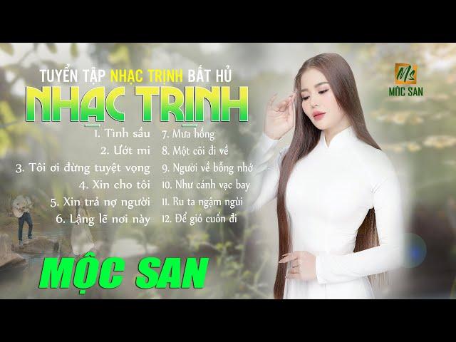 Tuyển Tập Nhạc Trịnh Công Sơn Bất Hủ Say Lòng Khi Nghe - Nhạc Trịnh Acoustic Hay Nhất - Mộc San