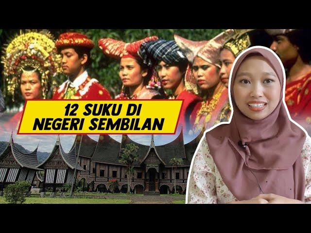 12 Suku di Negeri Sembilan