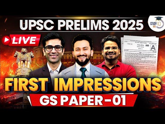 UPSC Prelims 2025  GS Paper 1 Paper Reaction |  First Reaction & Paper Trend | | StudyIQIAS