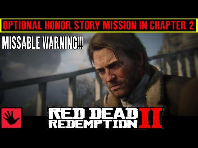 Red Dead Redemption 2 ALL OPTIONAL HONOR Story Missions in CHAPTER 2 - MISSABLE WARNING!!!