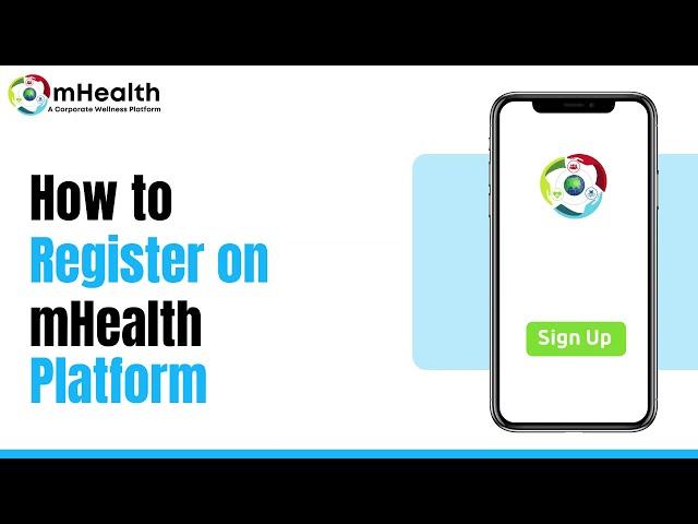 How to register on mHealth Platform?