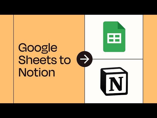 How to Connect Google Sheets to Notion - Easy Integration