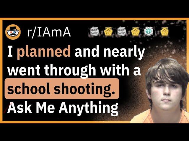 I planned and nearly went through with a school shooting. Ask Me Anything.