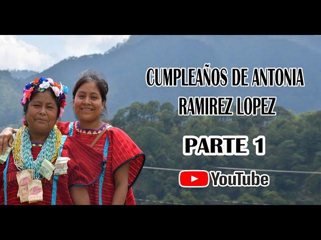 COYUCHI COPALA CUMPLEAÑOS DE ANTONIA RAMÍREZ LÓPEZ QUE CUMPLE SUS 50 AÑOS PARTE  1/3