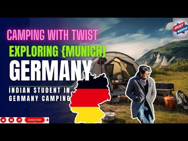  CAMPING IN GERMANY  | WITH A TWIST  | INDIAN STUDENT VLOG IN GERMANY  |