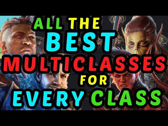 The BEST MULTICLASSES for EVERY CLASS - Baldur's Gate 3 Honour Tier List and Build Guide