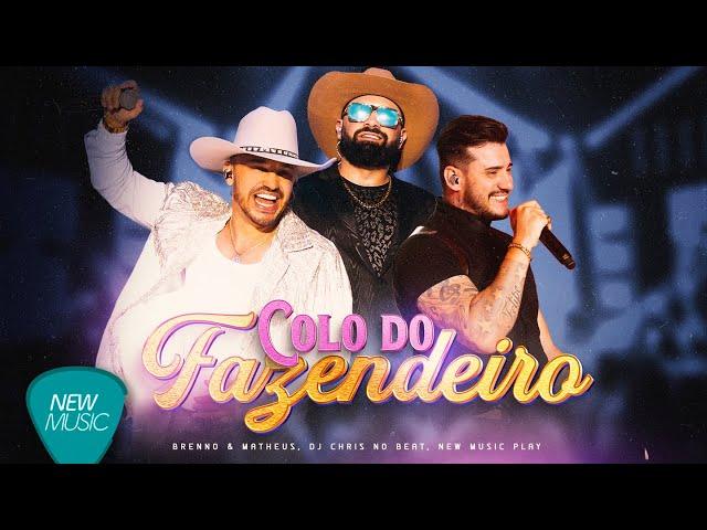 Brenno & Matheus, Dj Chris no Beat - Colo do Fazendeiro (BeM Interior) [Clipe Oficial]