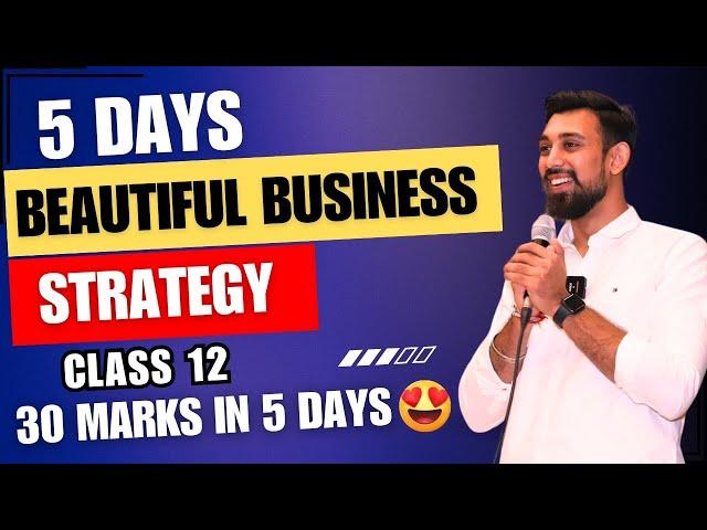 5 Days Beautiful Business Strategy | 3o Marks in 5 days | Must Watch