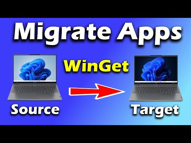 How to migrate applications in Windows between 2 PCs with Winget