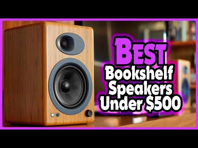 Top 5: Best Bookshelf Speakers under $500 In 2025  [ Best Budget Bookshelf Speakers On Amazon ]