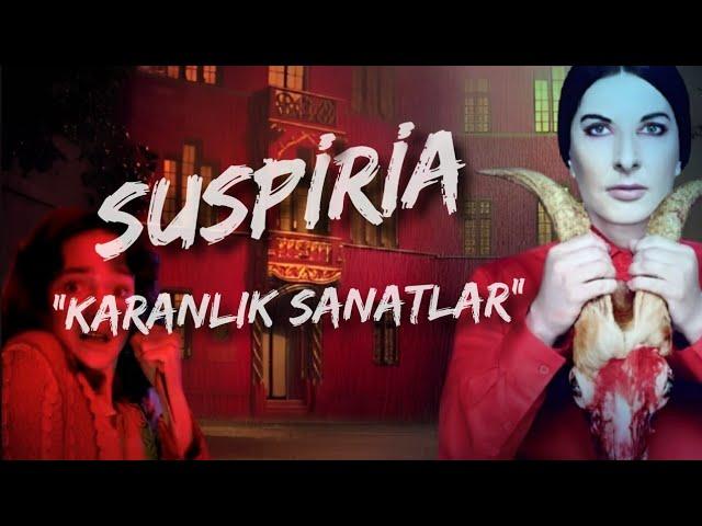 Suspiria | Kara Büyü Sanatı