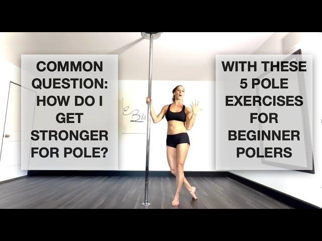 How to Get Stronger for Pole! Beginner Polers this is for YOU!  - Pole Tutorials by ElizabethBfit