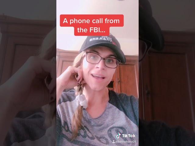 The phone call from the FBI that changed my life!