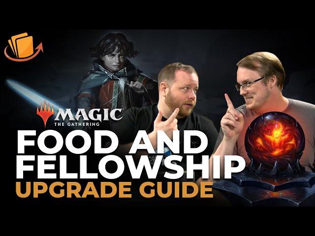 Food and Fellowship Upgrade Guide | MTG Commander Decks