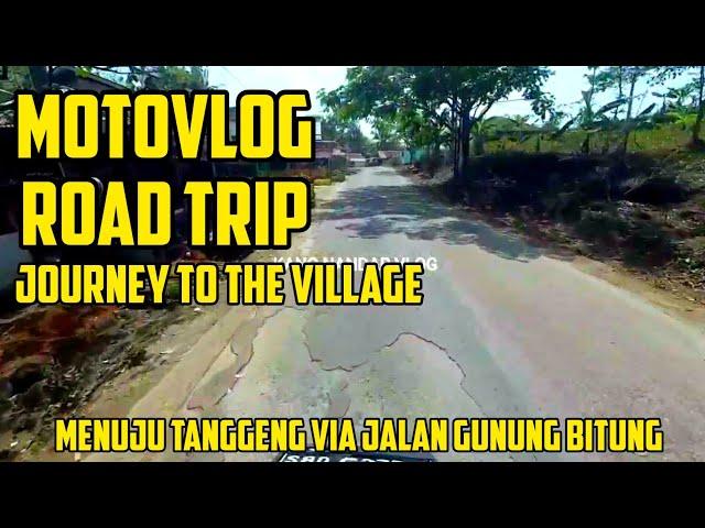 Motovlog Road Trip Perjalanan menuju Tanggeng via Jalan Gunung bitung Cianjur Selatan