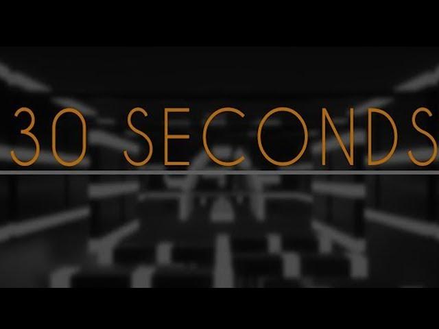 BẠN CÓ 30 GIÂY ĐỂ XEM VIDEO NÀY (30 Seconds) - Just.Mindhack