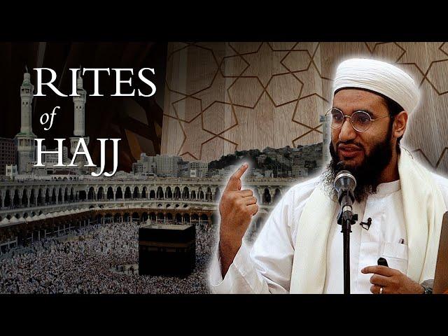 The Rites of Hajj – Mohammed bin Khalid Ahmed