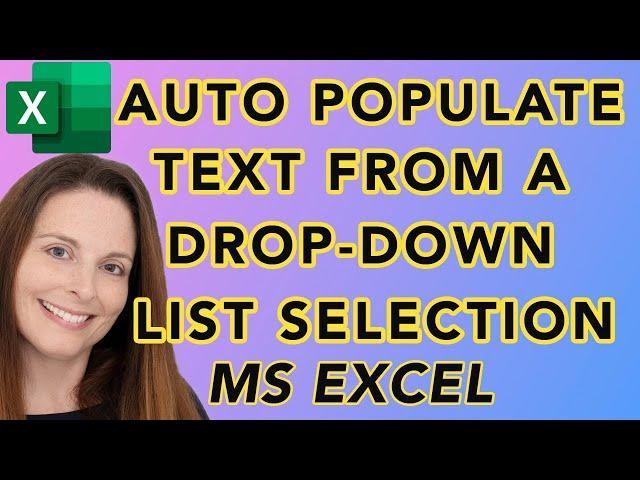 How To Auto Populate Text From A Drop-Down List Selection in MS Excel - Create Fillable Forms