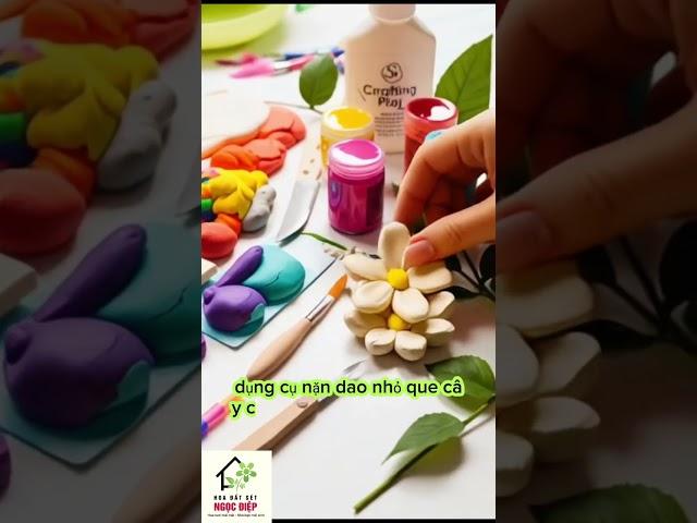 Cách làm hoa đất sét đẹp từ những nguyên liệu cơ bản|Hoa đất sét Ngọc Điệp