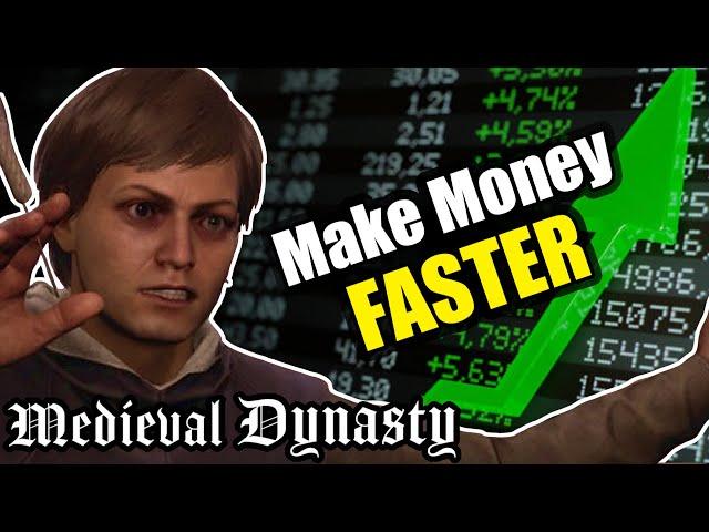 Get Rich FAST in Medieval Dynasty