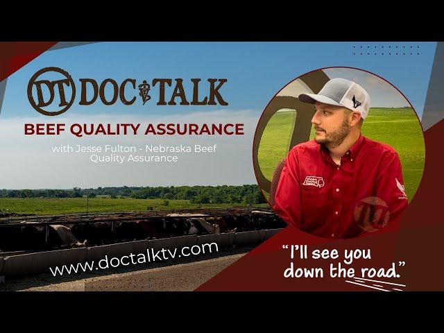 DocTalk Ep 639 - Beef Quality Assurance