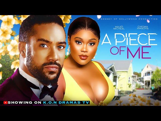 A PIECE OF ME - MAJID MICHEL, CHIOMA NWAOHA, SANDRA IFUDU, a Nollywood Family Movie