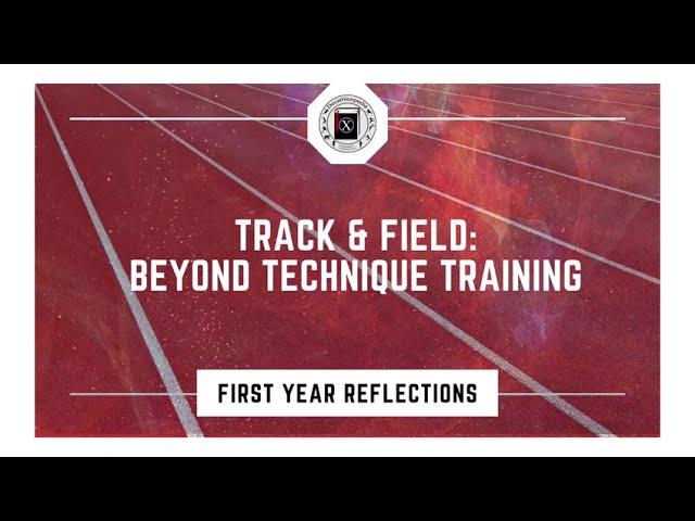 Track and Field: Beyond Technique Training - How It All Started?