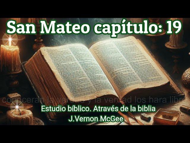 estudio bíblico Mateo 19 biblia hablada a través de la biblia