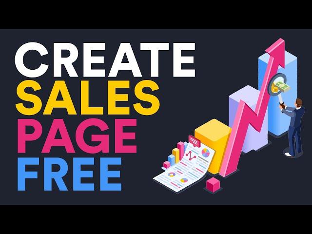 How to Create a Sales Page for Free | Step by Step