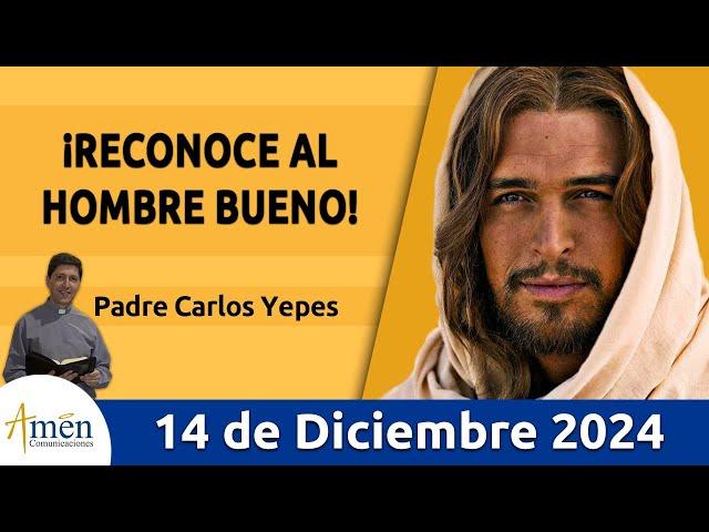 Evangelio De Hoy Sábado 14 de Diciembre 2024 #PadreCarlosYepes l San   Mateo 17,10-13 l Misa