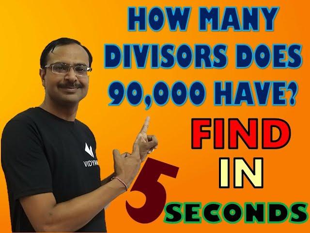 Trick 529 - Find Number of Divisors in 5 Seconds