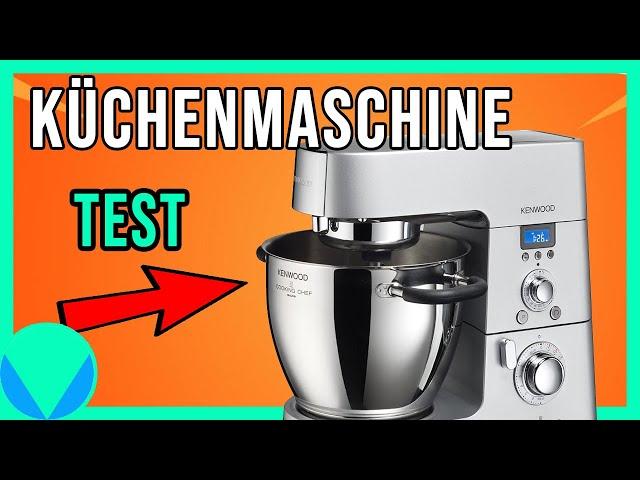 Küchenmaschinen Test  - Welche Küchenmaschine kaufen? (Vergleich)