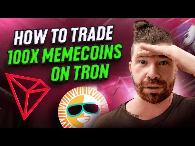 TRON 100x MEMECOIN TRADING FOR BEGINNERS: TRON MEMES A STEP-BY-STEP GUIDE!